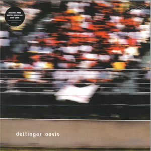 Dettinger-Oasis LP (Remastered 2024) (12"LP)