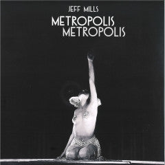 Jeff Mills-Metropolis Metropolis (3x12