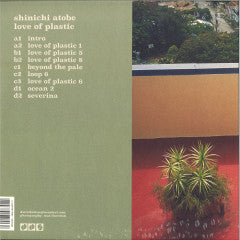 Shinichi Atobe-Love Of Plastic (2x12"LP)